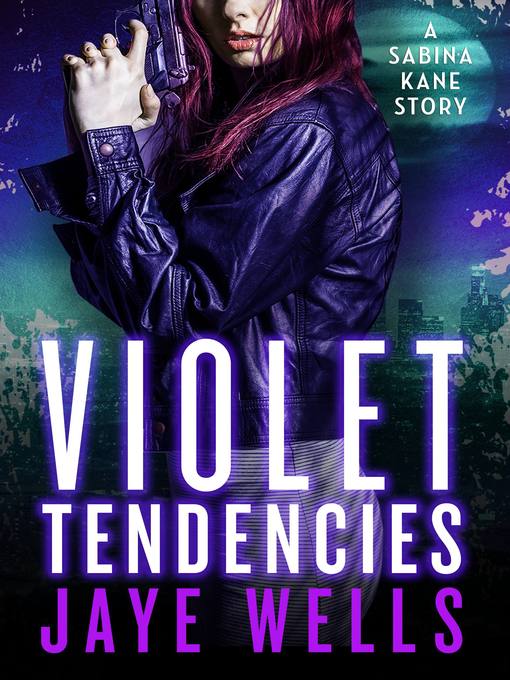 Title details for Violet Tendencies by Jaye Wells - Wait list